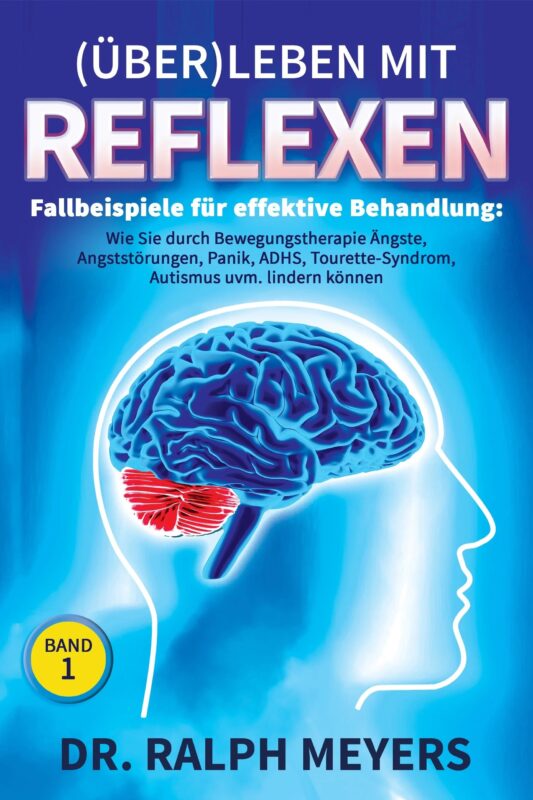 (Über)Leben mit Reflexen - Fallbeispiele für effektive Behandlung